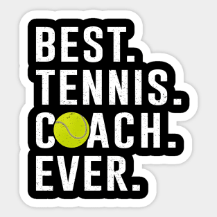 Best Tennis Coach Ever Gift Sticker